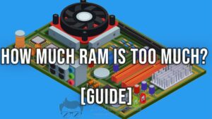 How Much RAM Is Too Much? [GUIDE]
